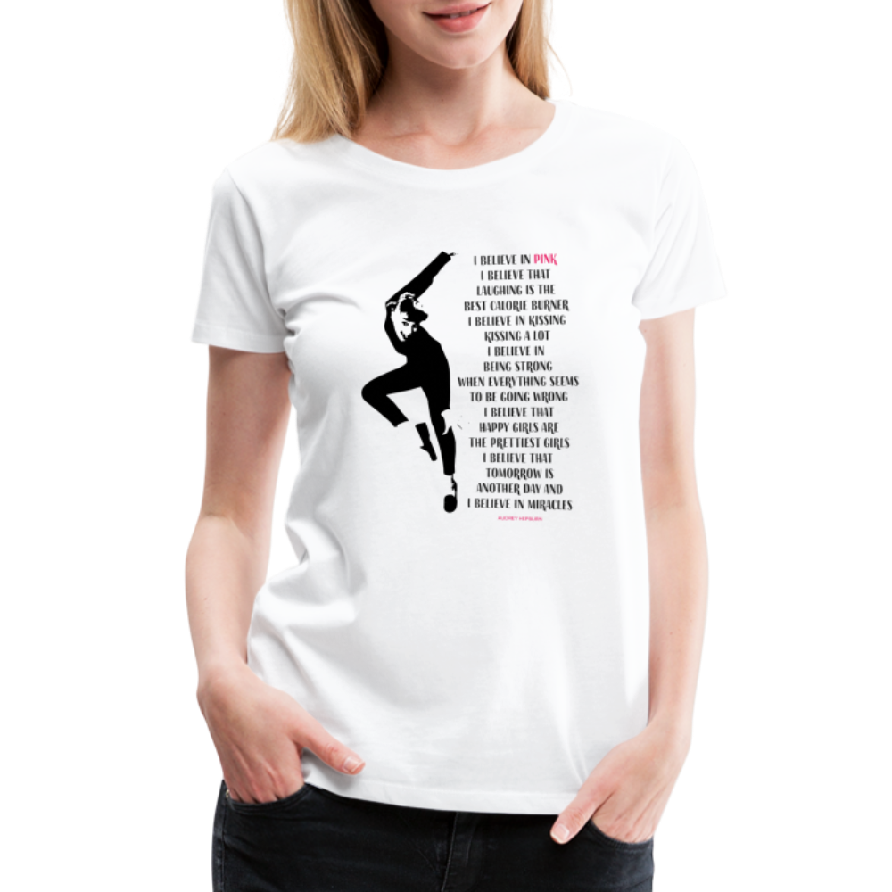 I Believe in Pink Quote t-shirt