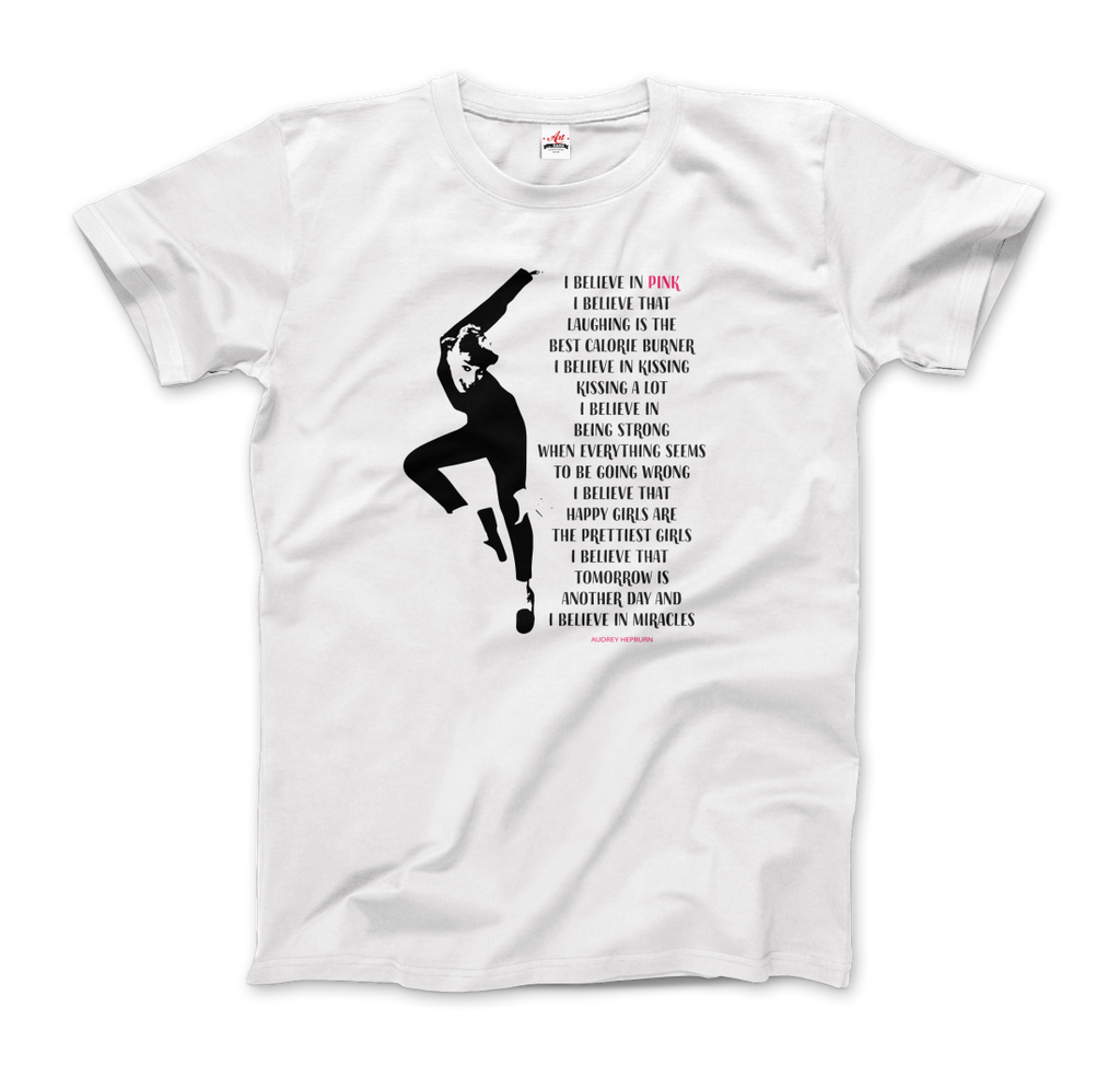 I Believe in Pink Quote t-shirt